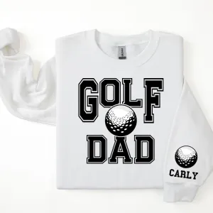 Golf Personalized Sweatshirt for Mom, Dad or Family Supporters